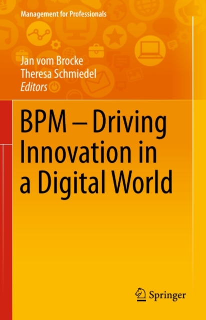 BPM - Driving Innovation in a Digital World