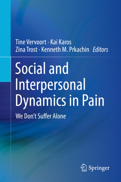Social and Interpersonal Dynamics in Pain