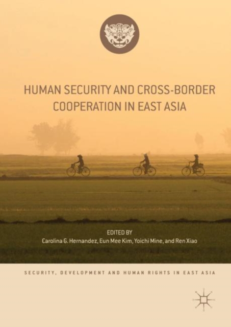 Human Security and Cross-Border Cooperation in East Asia