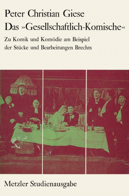 Das "Gesellschaftlich-Komische"