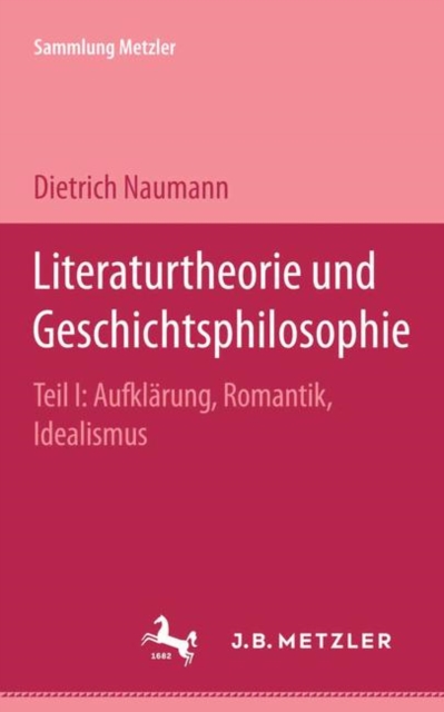Literaturtheorie und Geschichtsphilosophie