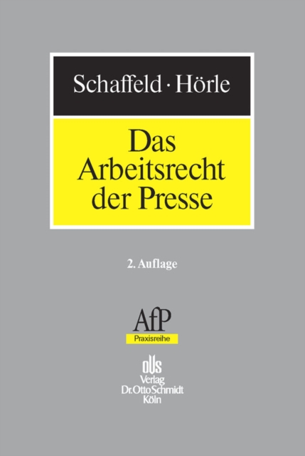 Das Arbeitsrecht der Presse