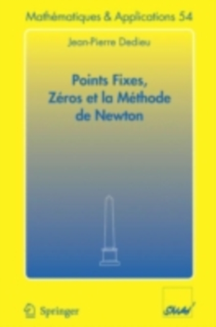 Points fixes, zéros et la méthode de Newton