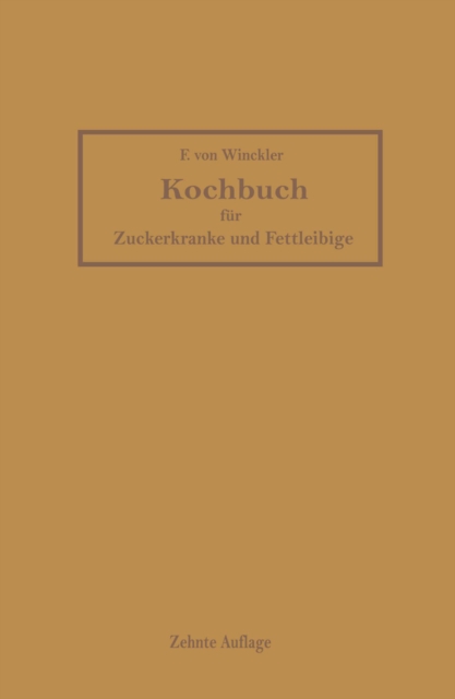 Kochbuch für Zuckerkranke und Fettleibige