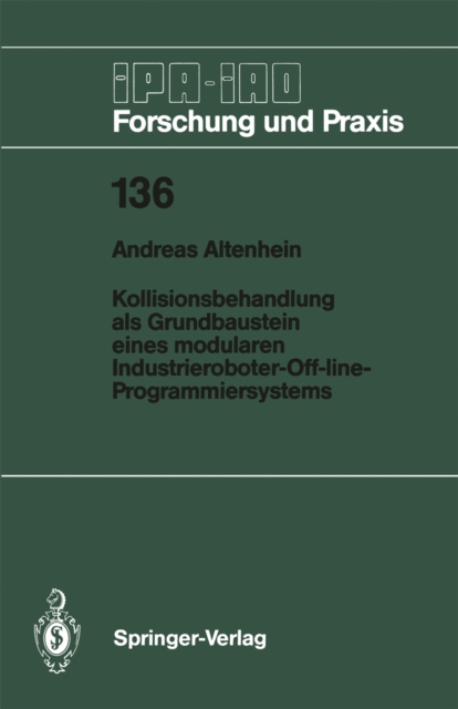 Kollisionsbehandlung als Grundbaustein eines modularen Industrieroboter-Off-line-Programmiersystems