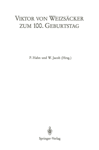 Viktor von Weizsäcker zum 100. Geburtstag