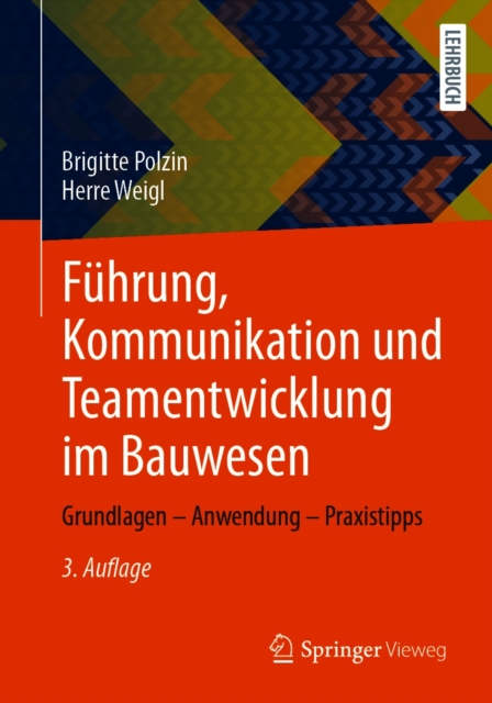 Führung, Kommunikation und Teamentwicklung im Bauwesen