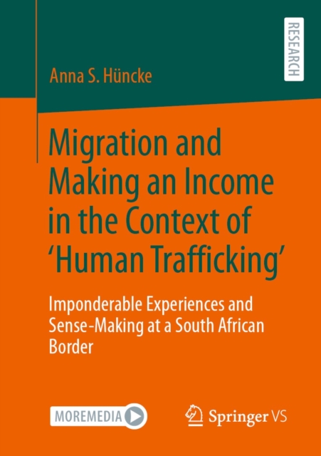 Migration and Making an Income in the Context of 'Human Trafficking'