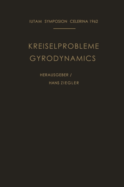 Kreiselprobleme / Gyrodynamics