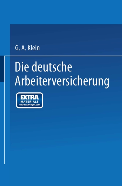 Die Deutsche Arbeiterversicherung
