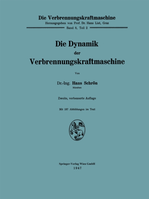 Die Dynamik der Verbrennungskraftmaschine