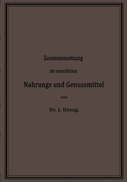 Chemische Zusammensetzung der menschlichen Nahrungs- und Genussmittel