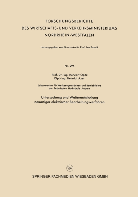 Untersuchung und Weiterentwicklung neuartiger elektrischer Bearbeitungsverfahren