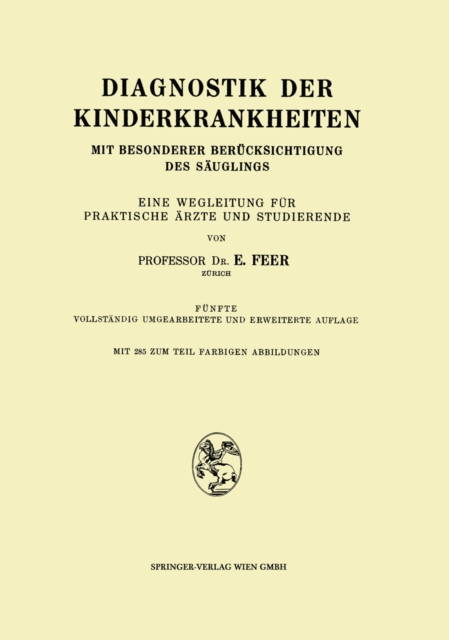 Diagnostik der Kinderkrankheiten mit besonderer Berücksichtigung des Säuglings