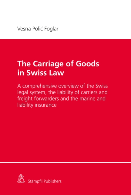 Carriage of Goods in Swiss Law