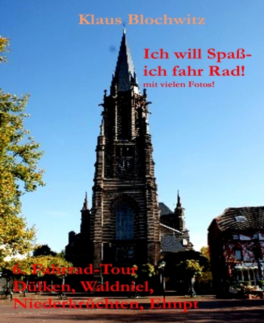 Ich will Spaß- ich fahr Rad!