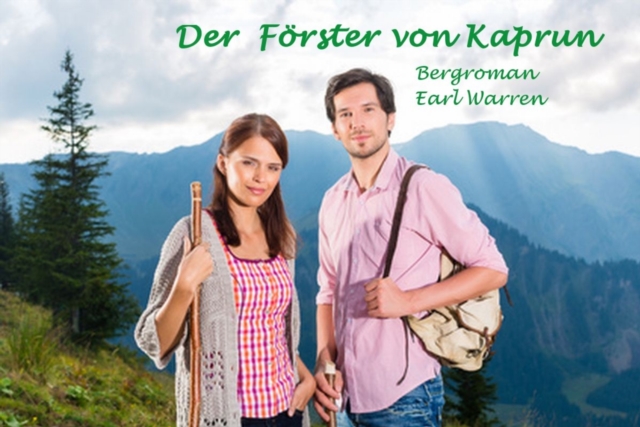 Der Forster von Kaprun