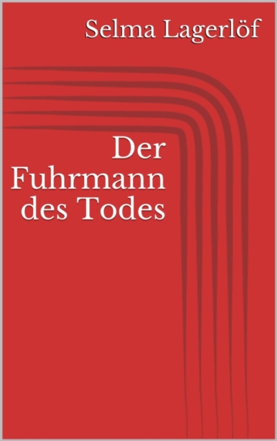 Der Fuhrmann des Todes