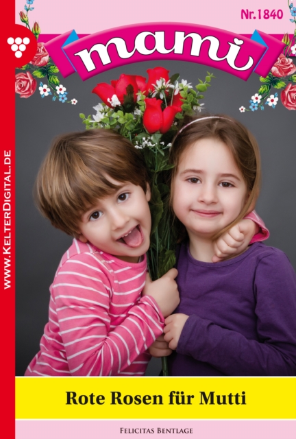 Mami 1840 – Familienroman