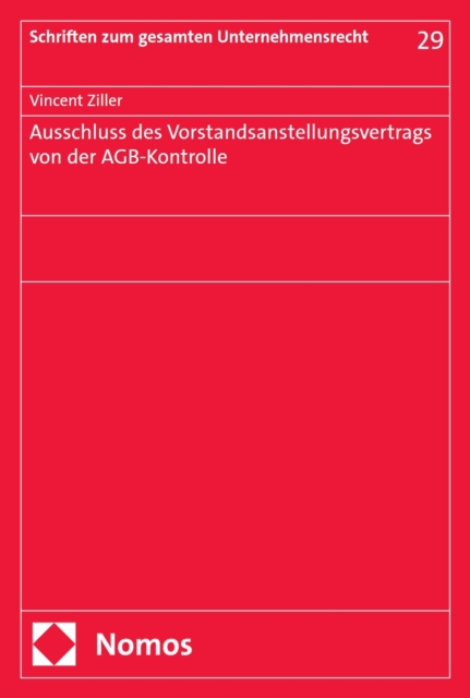 Ausschluss des Vorstandsanstellungsvertrags von der AGB-Kontrolle