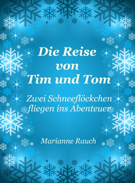 Die Reise von Tim und Tom