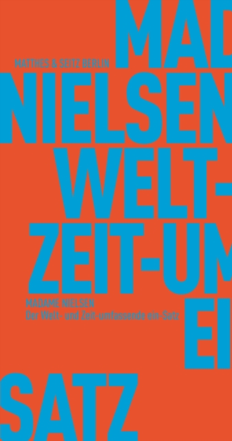 Der Welt- und Zeitumfassende ein-Satz
