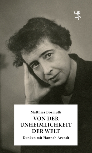 Von der Unheimlichkeit der Welt