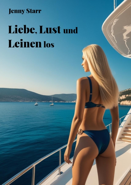 Liebe, Lust und Leinen los