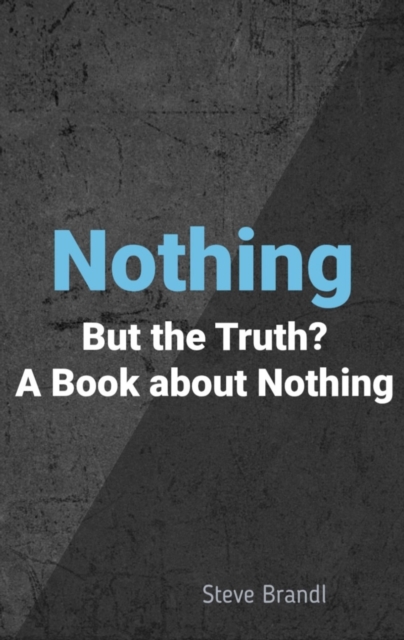 Nothing But the Truth?
