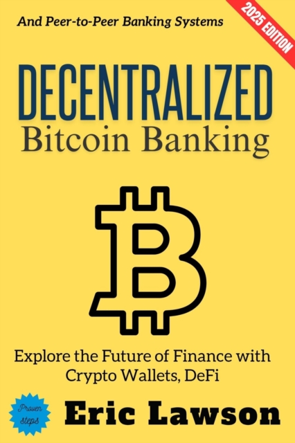 Decentralized Bitcoin Banking: