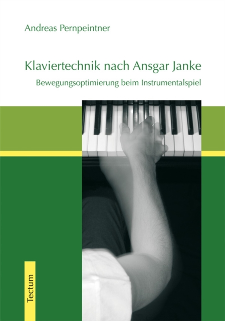 Klaviertechnik nach Ansgar Janke