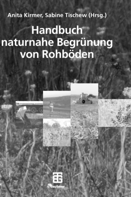 Handbuch naturnahe Begrünung von Rohböden