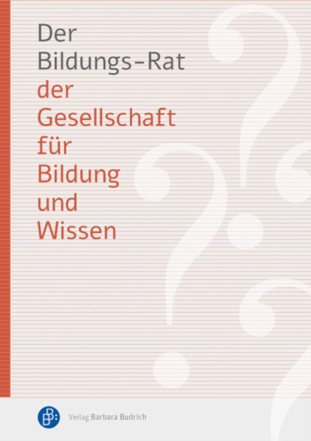 Der Bildungs-Rat der Gesellschaft für Bildung und Wissen