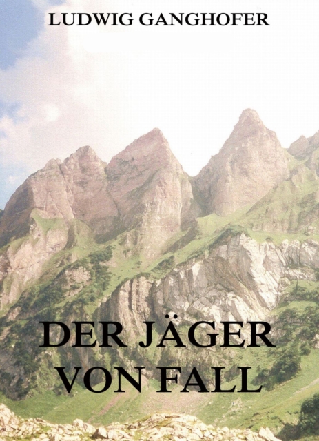 Der Jäger von Fall