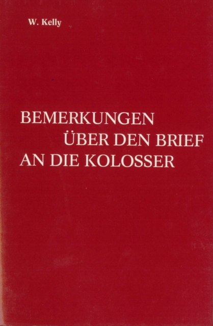 Bemerkungen über den Brief an die Kolosser