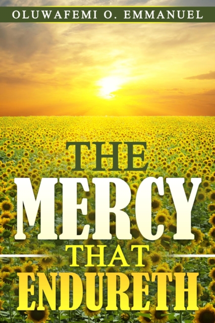 Mercy That Endureth