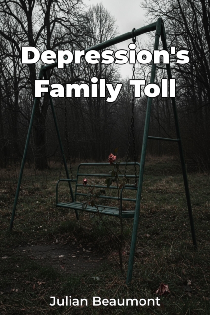 Depression's Family Toll