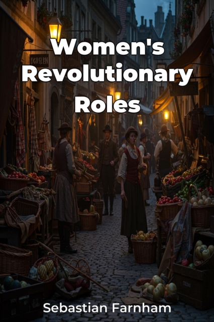 Women's Revolutionary Roles