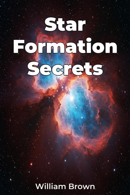 Star Formation Secrets