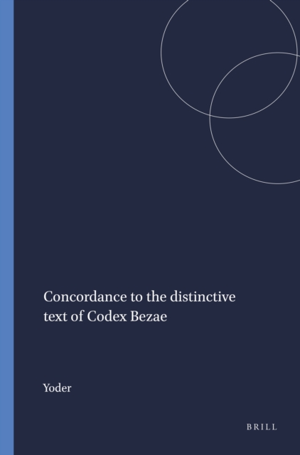 Concordance to the distinctive text of Codex Bezae