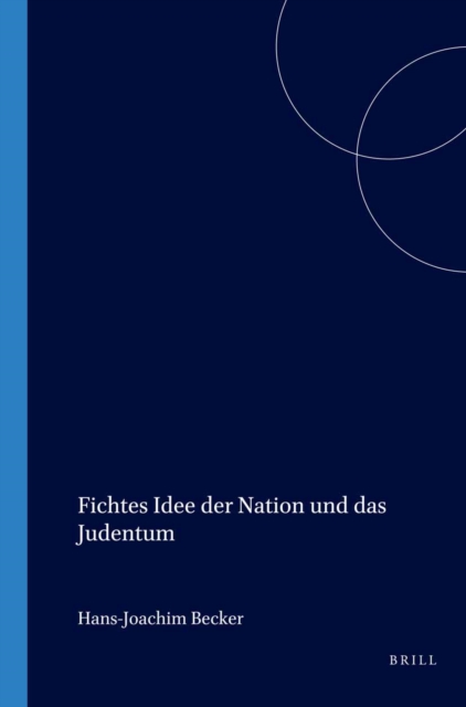 Fichtes Idee der Nation und das Judentum