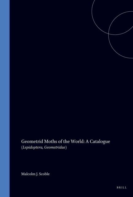 Geometrid Moths of the World: A Catalogue