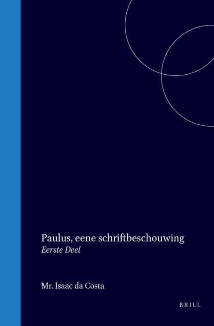 Paulus, eene schriftbeschouwing