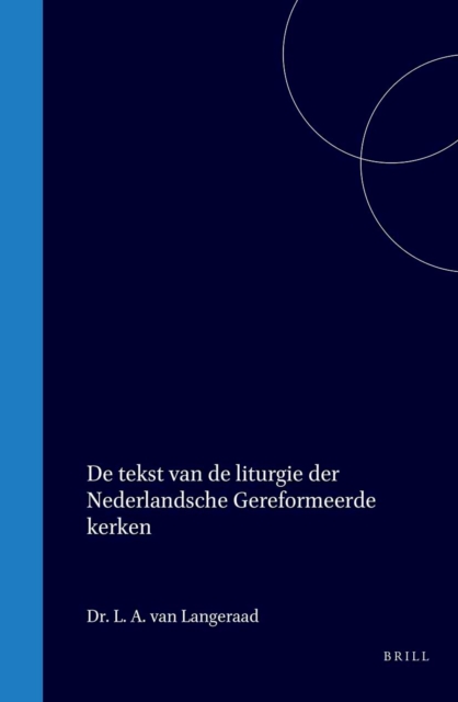 De tekst van de liturgie der Nederlandsche Gereformeerde kerken
