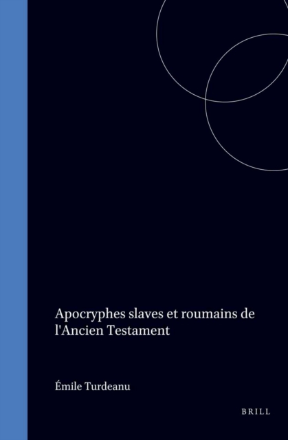 Apocryphes slaves et roumains de l'Ancien Testament