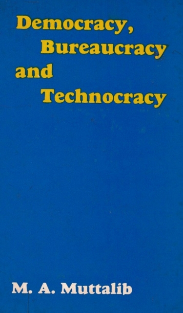 Democracy, Bureaucracy and Technocracy: Assumptions of Public Management Theory
