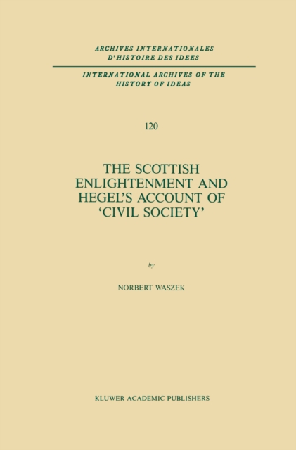 Scottish Enlightenment and Hegel's Account of 'Civil Society'