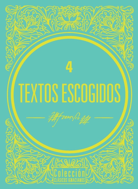 Textos escogidos de San Francisco Javier