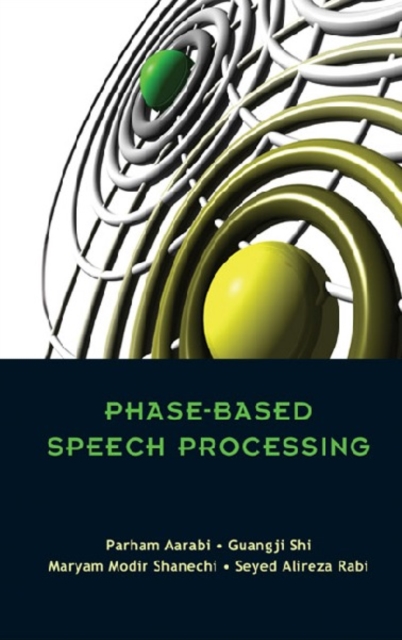 Phase-based Speech Processing