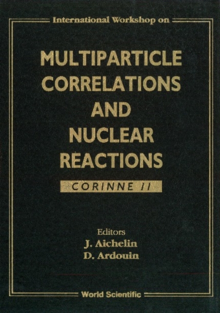 Multiparticle Correlations And Nuclear Reactions, Corinne Ii